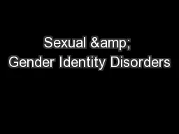 Sexual & Gender Identity Disorders