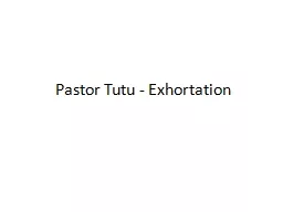 Pastor Tutu - Exhortation