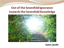 Out of the Sevenfold Ignorance