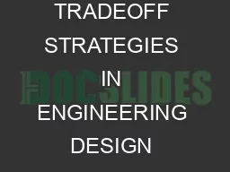 Chapter  TRADEOFF STRATEGIES IN ENGINEERING DESIGN Kevin N