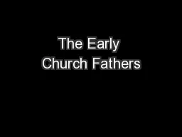 The Early Church Fathers