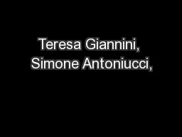 Teresa Giannini, Simone Antoniucci,