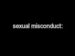 sexual misconduct: