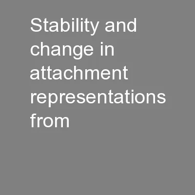 Stability and change in attachment representations from