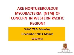 ARE NONTUBERCULOUS MYCOBACTERIA (NTM) OF CONCERN IN WESTERN