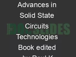 Source Advances in Solid State Circuits Technologies Book edited by Paul K