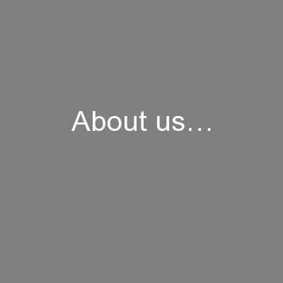 About us…