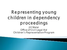 Representing young children in dependency proceedings