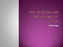 The Person and Preaching of Jesus