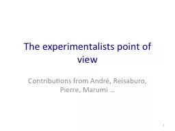 The experimentalists point of view