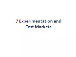 7 E xperimentation and
