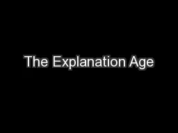 The Explanation Age