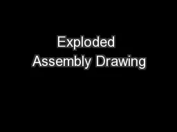 Exploded Assembly Drawing