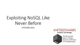 Exploiting NoSQL Like Never Before
