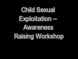 Child Sexual Exploitation – Awareness Raising Workshop
