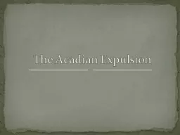 The Acadian Expulsion