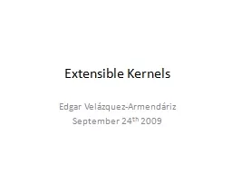 Extensible Kernels