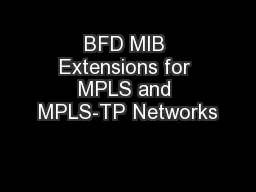 BFD MIB Extensions for MPLS and MPLS-TP Networks