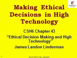 Making Ethical Decisions in High Technology