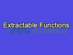Extractable Functions