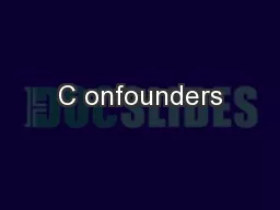 C onfounders