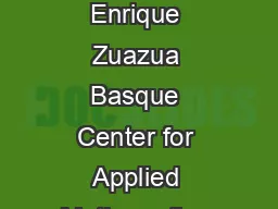 Outline Waves Propagation control and numerics Enrique Zuazua Basque Center for Applied