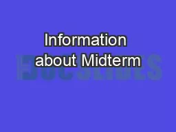 Information about Midterm #1