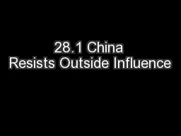 28.1 China Resists Outside Influence