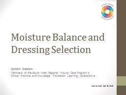 Moisture Balance and Dressing Selection
