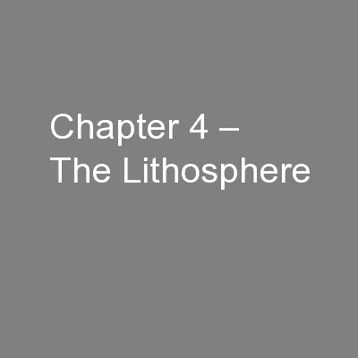 Chapter 4 – The Lithosphere
