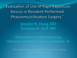 “Evaluation of Use of Pupil Expansion Device in Resident-