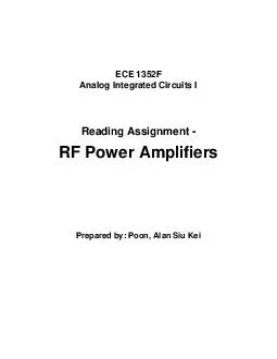 ECE F Analog Integrated Circuits I Reading Assignment RF Po wer Amplifiers Prepared by