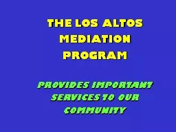 THE LOS ALTOS MEDIATION PROGRAM