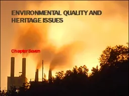 Environmental quality and heritage issues