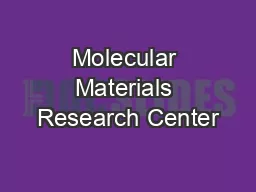 Molecular Materials Research Center