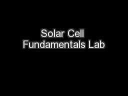 Solar Cell Fundamentals Lab