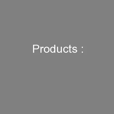 Products :