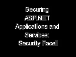 Securing ASP.NET Applications and Services: Security Faceli