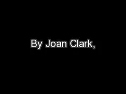 By Joan Clark,