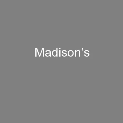 Madison’s