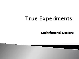 True Experiments: