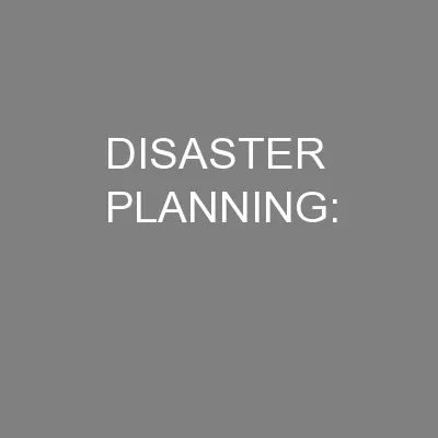 DISASTER PLANNING: