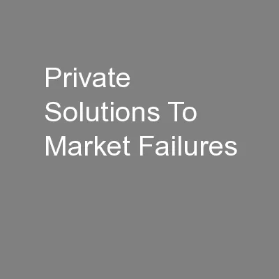 Private Solutions To Market Failures