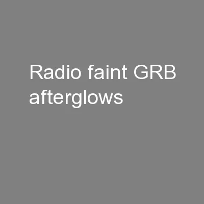 Radio faint GRB afterglows