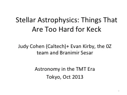 Stellar Astrophysics: Things That Are Too Hard for Keck