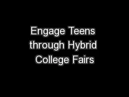 Engage Teens through Hybrid College Fairs
