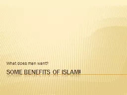 Some benefits of Islam!