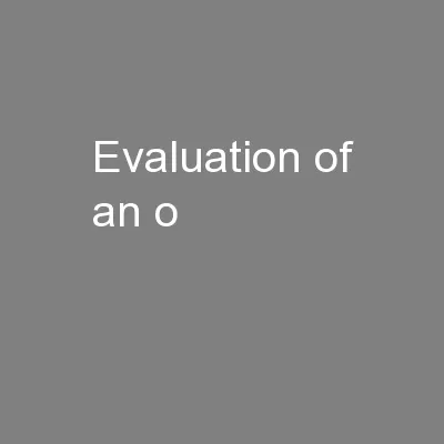 Evaluation of an o
