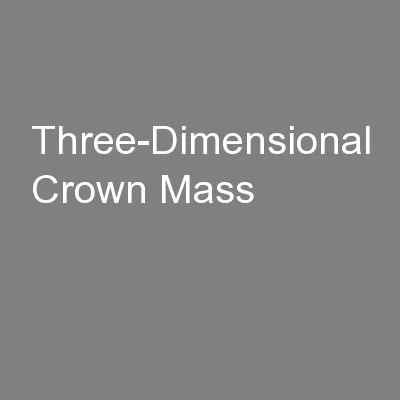 Three-Dimensional Crown Mass