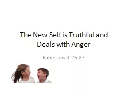 The New Self is Truthful and Deals with Anger